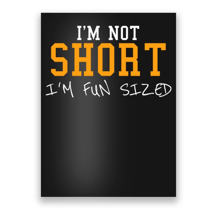 Im Not Short Im Fun Sizd Poster