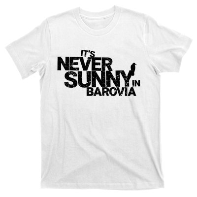 Its Never Sunny In Barovia T-Shirt