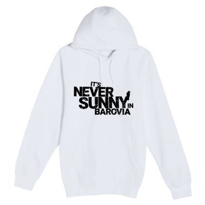 Its Never Sunny In Barovia Premium Pullover Hoodie