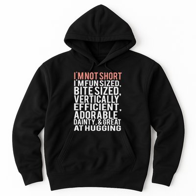 I'm Not Short I'm Fun Sized Hoodie