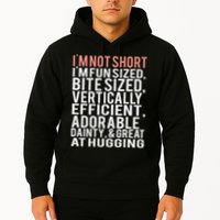 I'm Not Short I'm Fun Sized Hoodie