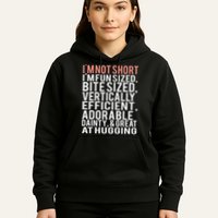I'm Not Short I'm Fun Sized Hoodie