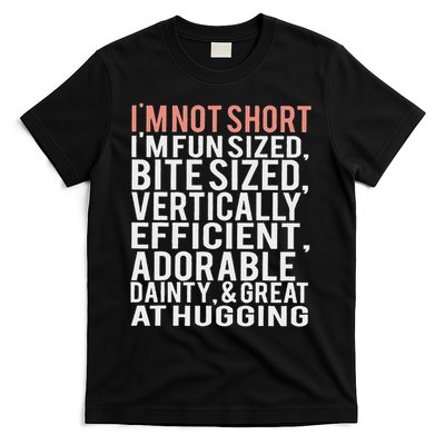 I'm Not Short I'm Fun Sized T-Shirt
