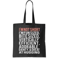 I'm Not Short I'm Fun Sized Bag