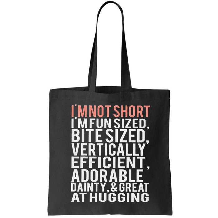 I'm Not Short I'm Fun Sized Bag