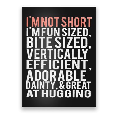 I'm Not Short I'm Fun Sized Poster
