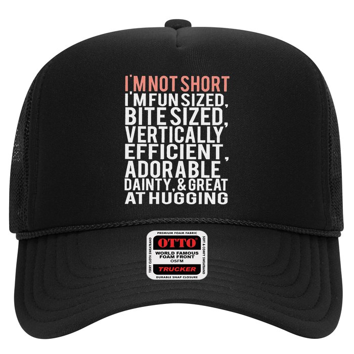 I'm Not Short I'm Fun Sized Trucker Hat