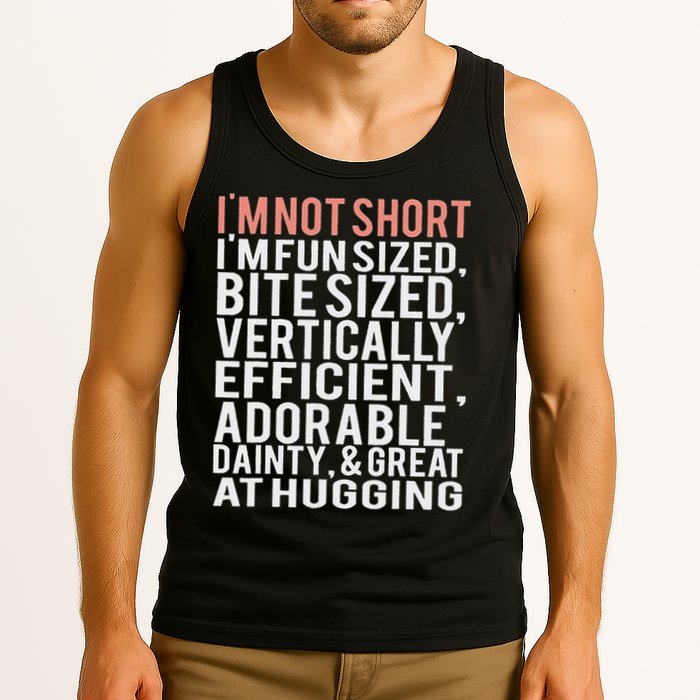 I'm Not Short I'm Fun Sized Tank Top