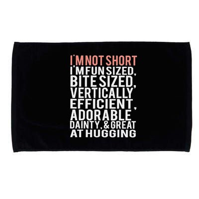 I'm Not Short I'm Fun Sized Microfiber Hand Towel