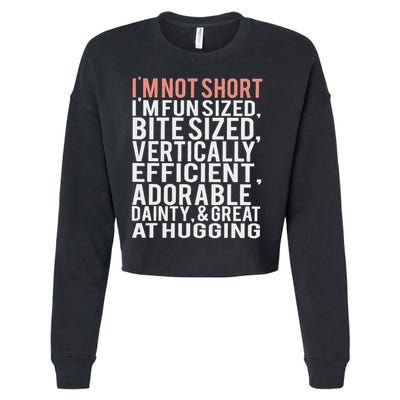I'm Not Short I'm Fun Sized Cropped Pullover Crew