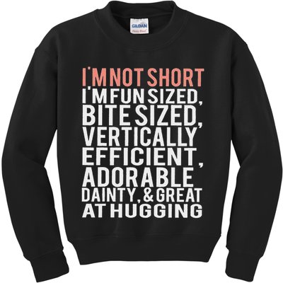 I'm Not Short I'm Fun Sized Kids Sweatshirt