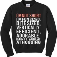 I'm Not Short I'm Fun Sized Kids Sweatshirt