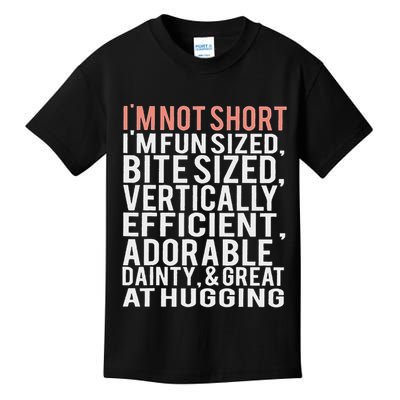 I'm Not Short I'm Fun Sized Kids T-Shirt
