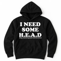 I Need Some Head Hugs Encouragement Devotion Hoodie