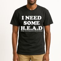 I Need Some Head Hugs Encouragement Devotion Tall T-Shirt