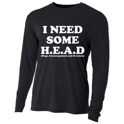 I Need Some Head Hugs Encouragement Devotion Cooling Performance Long Sleeve Crew