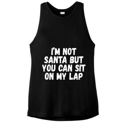 Im Not Santa But You Can Sit On My Lap Funny Ladies PosiCharge Tri-Blend Wicking Tank