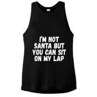 Im Not Santa But You Can Sit On My Lap Funny Ladies PosiCharge Tri-Blend Wicking Tank