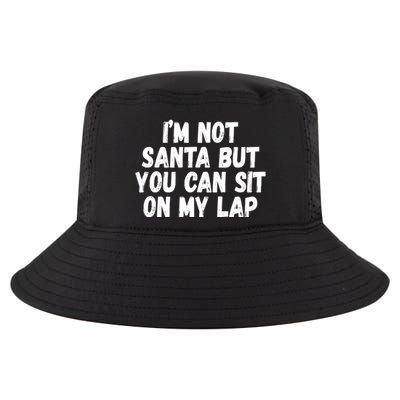 Im Not Santa But You Can Sit On My Lap Funny Cool Comfort Performance Bucket Hat