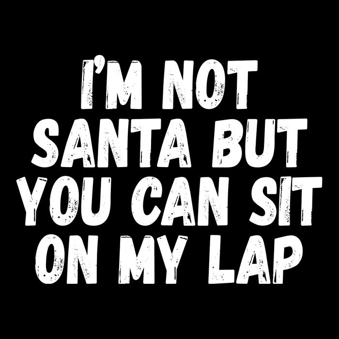 Im Not Santa But You Can Sit On My Lap Funny Daily Commute Backpack
