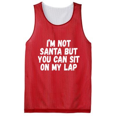Im Not Santa But You Can Sit On My Lap Funny Mesh Reversible Basketball Jersey Tank