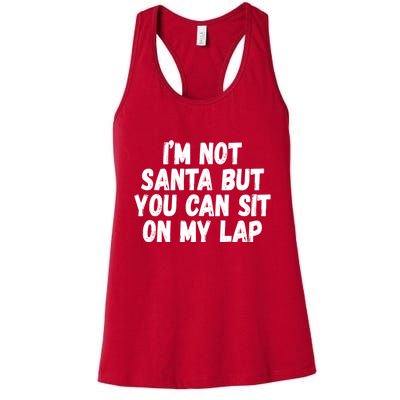 Im Not Santa But You Can Sit On My Lap Funny Womens Tank Top