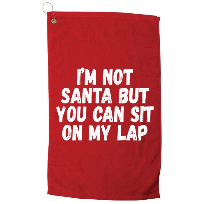 Im Not Santa But You Can Sit On My Lap Funny Golf Towel