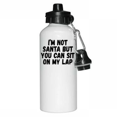 Im Not Santa But You Can Sit On My Lap Funny Aluminum Water Bottle 