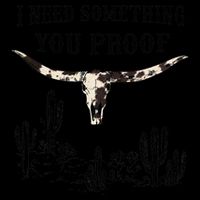 I Need Something You Proof 16oz Travel Tumbler