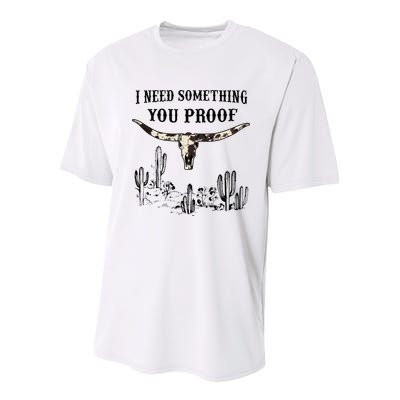 I Need Something You Proof Youth Performance Sprint T-Shirt