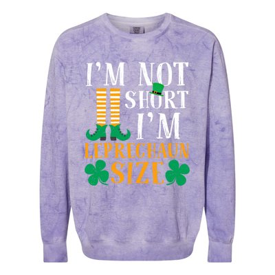 Im Not Short I Am Funny Leprechaun Size St Patricks Day Gift Colorblast Crewneck Sweatshirt