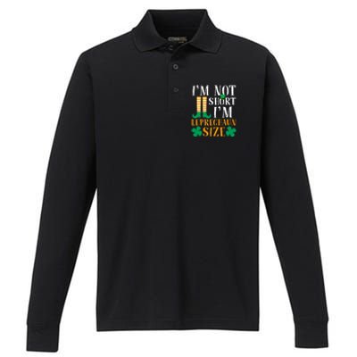 Im Not Short I Am Funny Leprechaun Size St Patricks Day Gift Performance Long Sleeve Polo