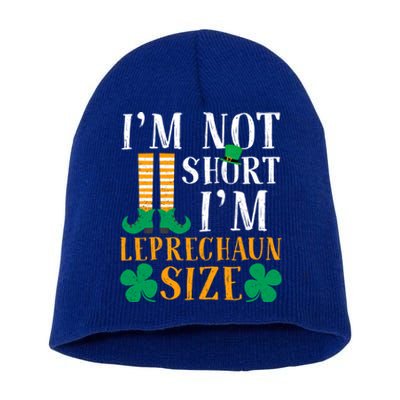 Im Not Short I Am Funny Leprechaun Size St Patricks Day Gift Short Acrylic Beanie