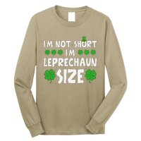 IM Not Short IM Leprechaun Size Funny St PatrickS Day Long Sleeve Shirt