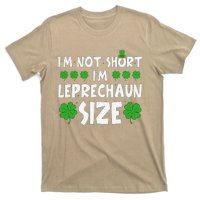 IM Not Short IM Leprechaun Size Funny St PatrickS Day T-Shirt