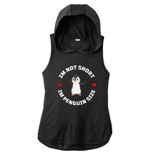 I'm Not Short I'm Penguin Size Ladies PosiCharge Tri-Blend Wicking Draft Hoodie Tank