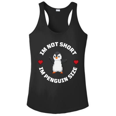 I'm Not Short I'm Penguin Size Ladies PosiCharge Competitor Racerback Tank