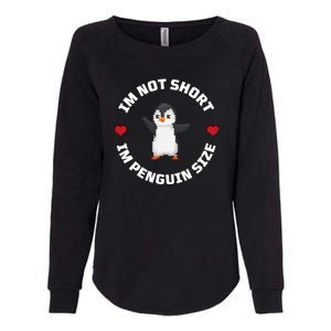 I'm Not Short I'm Penguin Size Womens California Wash Sweatshirt