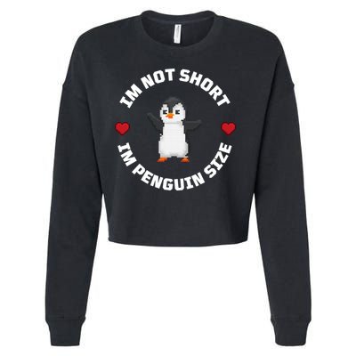 I'm Not Short I'm Penguin Size Cropped Pullover Crew