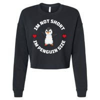I'm Not Short I'm Penguin Size Cropped Pullover Crew
