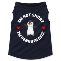 I'm Not Short I'm Penguin Size Doggie Tank