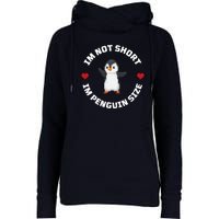 I'm Not Short I'm Penguin Size Womens Funnel Neck Pullover Hood