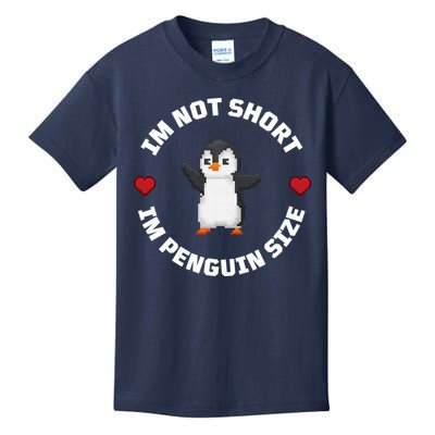 I'm Not Short I'm Penguin Size Kids T-Shirt