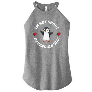 I'm Not Short I'm Penguin Size Women's Perfect Tri Rocker Tank