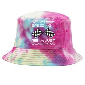 I'm Not Speeding I'm Just Qualifying Driver Tie-Dyed Bucket Hat