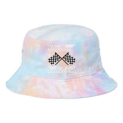 I'm Not Speeding I'm Just Qualifying Driver Tie Dye Newport Bucket Hat