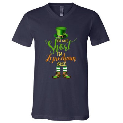 I'm Not Short Leprechaun Size St Patricks Day Funny V-Neck T-Shirt