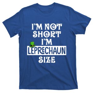 I'm Not Short I'm Leprechaun Size Funny St Patrick's Day Gift T-Shirt