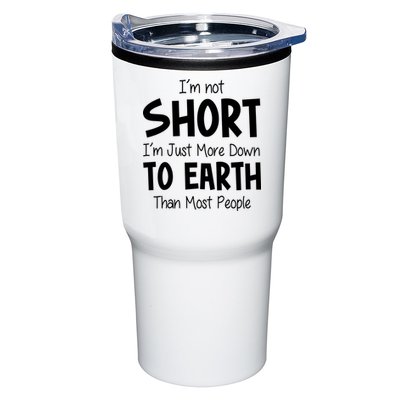 Im Not Short Im Just More Down To Earth Than Most People Tumbler