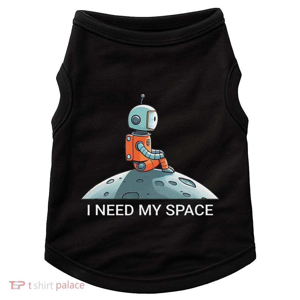 I Need Space Graphic Saying Doggie Tank